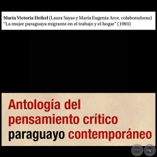 La mujer paraguaya migrante en el trabajo y el hogar - Por MARA VICTORIA HEIKEL - Pginas 257 al 292 - Ao: 2015